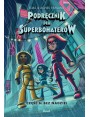 Podręcznik dla Superbohaterów. Tom 6: Bez nadziei.