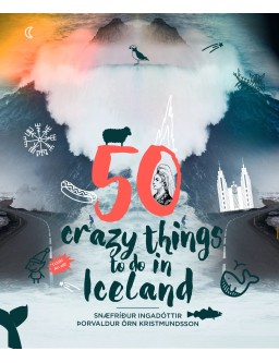 50 Crazy Things to do in Iceland